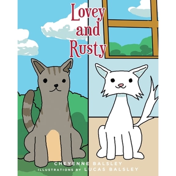Lovey and Rusty (Paperback)