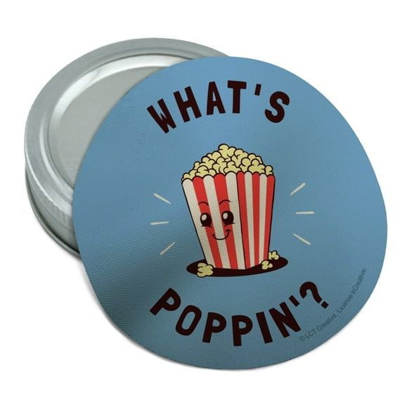 What's Poppin Popping Happening Popcorn Funny Humor Round Rubber Non-Slip Jar Gripper Lid Opener