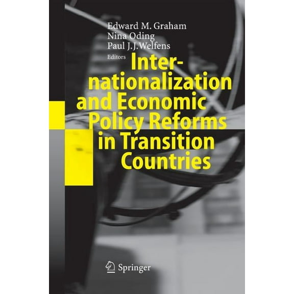 Internationalization and Economic Policy Reforms in Transition Countries, (Paperback)