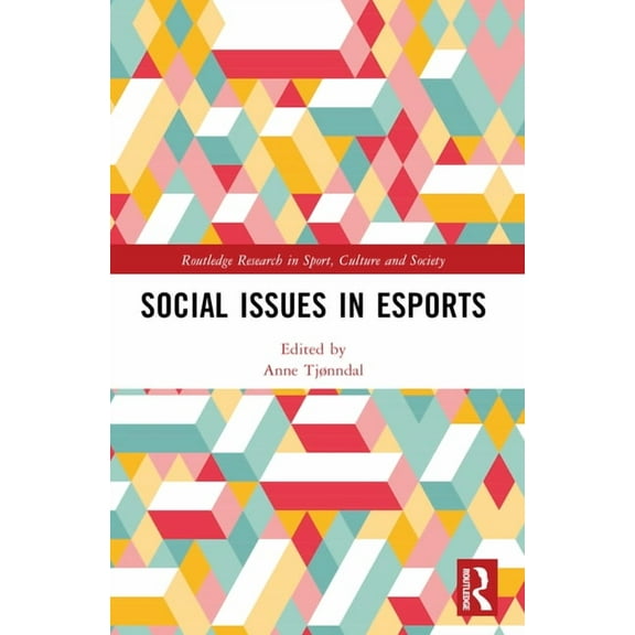 Routledge Research in Sport, Culture and Social Issues in Esports, (Paperback)