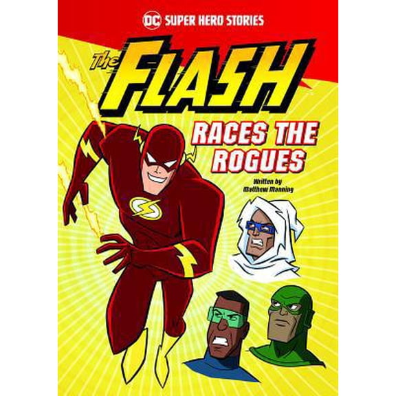 Pre-Owned The Flash Races the Rogues (Paperback) 1496546377 9781496546371