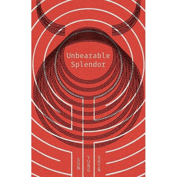 Unbearable Splendor, (Paperback)