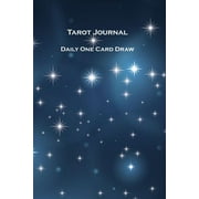 Tarot Journal - Daily One Card Draw: Blue Stars - Beautifully Illustrated 190 Pages 6x9 Inch Notebook to Record Your Tarot Card Readings and Their Out
