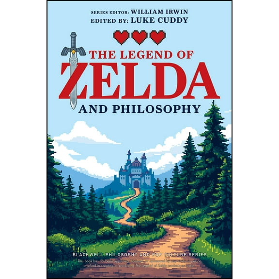 Blackwell Philosophy and Pop Culture The Legend of Zelda and Philosophy: Link Outside the Box, (Paperback)