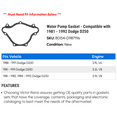 thumbnail image 2 of Water Pump Gasket - Compatible with 1981 - 1992 Dodge D250 1982 1983 1984 1985 1986 1987 1988 1989 1990 1991, 2 of 2