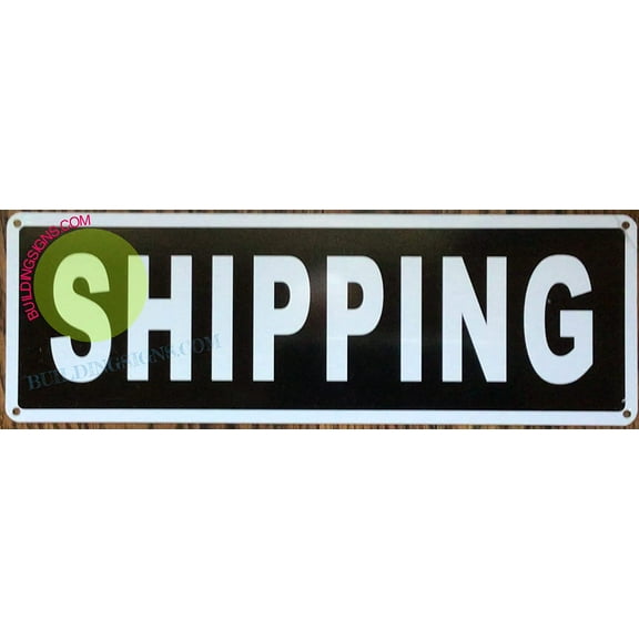 Shipping Sign (Black, Aluminium 4x12) (ref-2201)