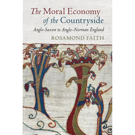 The Moral Economy of the Countryside, (Paperback)