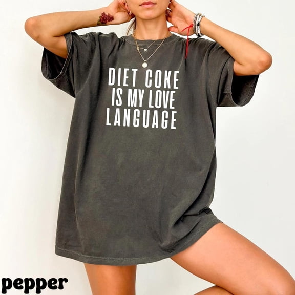Diet Coke Shirt, Diet Coke is My Love Language Shirt, Shirt, Gift for Diet Coke Lover, Soda Gift Crewneck, Bella Canvas Shirt