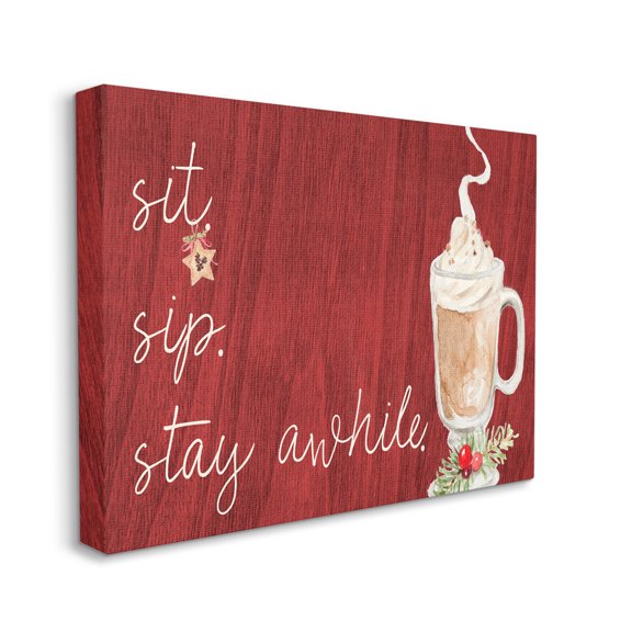 Stupell Industries Sit Sip Stay Awhile Festive Winter Drink Cup, 36 x 48, Design by Lanie Loreth