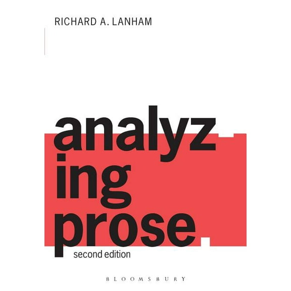 Analyzing Prose: Second Edition, (Paperback)