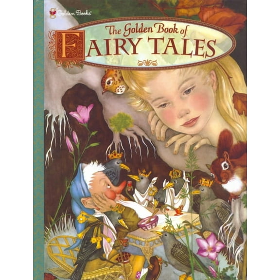 Classic Golden Book The Golden Book of Fairy Tales, (Hardcover)