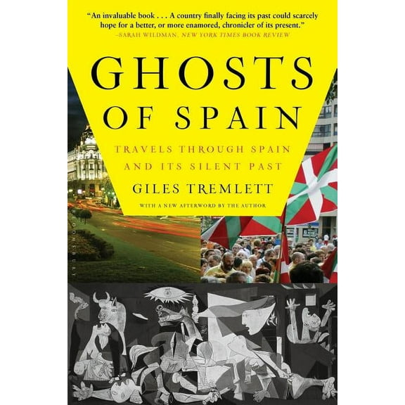 Ghosts of Spain: Travels Through Spain and Its Silent Past, (Paperback)