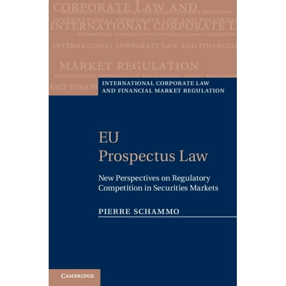International Corporate Law and Financia EU Prospectus Law, (Hardcover)
