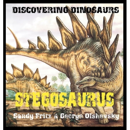 Discovering Dinosaurs Stegosaurus, Book 4, (Hardcover)