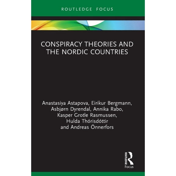 Conspiracy Theories Conspiracy Theories and the Nordic Countries, (Paperback)