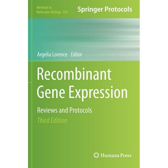 Methods in Molecular Biology Recombinant Gene Expression, Book 824, (Hardcover)