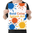 thumbnail image 2 of Bold Color Splash Art Poster - Abstract Art Decor Enthusiast - 13x19 Poster Print, 2 of 4