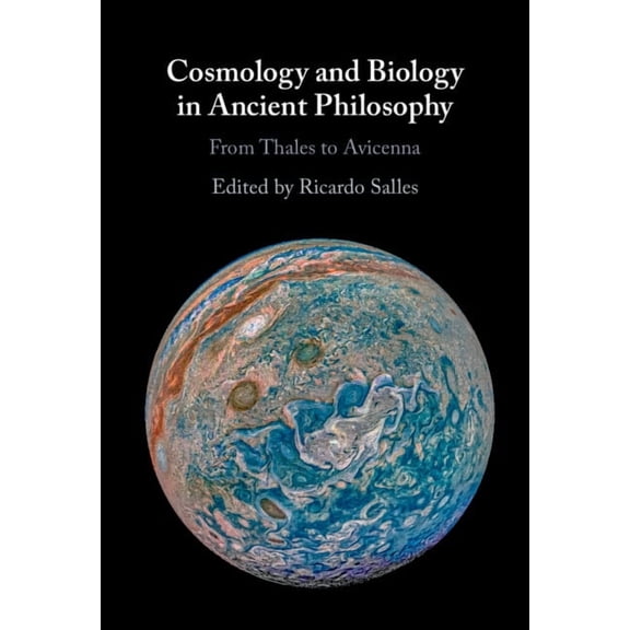 Cosmology and Biology in Ancient Philosophy, (Paperback)