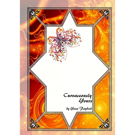 Curvaciously Yours, (Paperback)