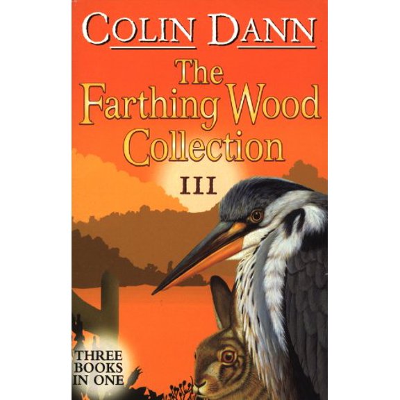 Pre-Owned The Farthing Wood Collection III: Three Books in One (Paperback) 0099417243 9780099417248