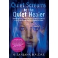 thumbnail image 1 of Pre-Owned Quiet Screams to the Quiet Healer: A Child's Perspective of Domestic Violence Using it as a Weapon to Heal People Through a Journey of Mystery and Riddles (Hardcover), 1 of 1