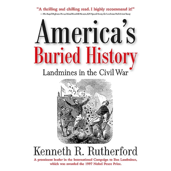America's Buried History: Landmines in the Civil War (Hardcover)