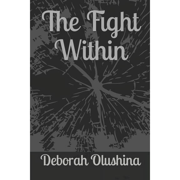 The Fight Within, (Paperback)