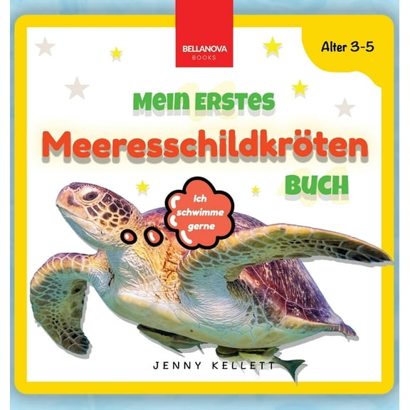 Kinderbücher Für Kinder AB 3 Jahren Mein erstes Meeresschildkrötenbuch: Spannende Fakten und Aktivitäten über Meeresschildkröten für Kinder von 3-5 Jahren, Book 4, (Hardcover)