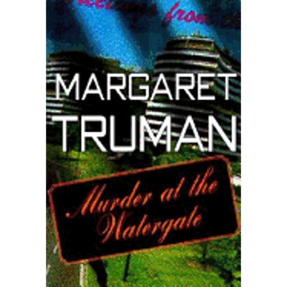 Pre-Owned Murder at the Watergate: A Novel (Hardcover) 0679435352 9780679435358