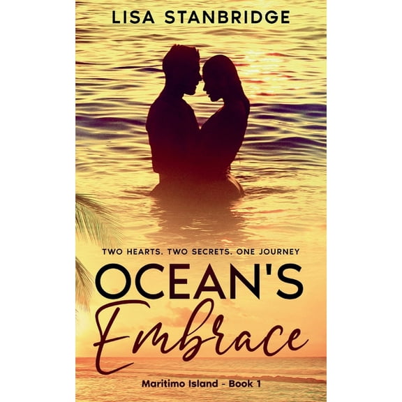 Maritimo Island Ocean's Embrace: Maritimo Island Series Book 1, Book 1, (Paperback)