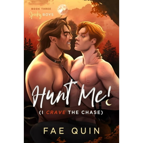Hunt Me! (I Crave The Chase) MM Paranormal Werewolf Shifter Romance, (Paperback)
