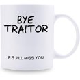 thumbnail image 2 of Goodbye Gifts for Coworkers Friends - Coworker Leaving Gifts, Friend Leaving Gifts - Bye Traitor I''ll Miss You Mug - 11 oz Coffee Mug, 2 of 6