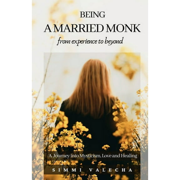 Being a Married Monk, (Paperback)
