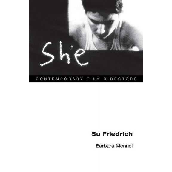 Contemporary Film Directors Su Friedrich, (Paperback)