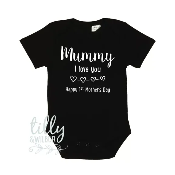 Mummy I Love You Happy 1St Mother'S Day, Mother'S Day Baby Bodysuit, First Cute Baby Onesie, Baby Bodysuit Lat 4424 Cute Baby Onesie, BABY BODYSUIT LAT 4424