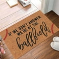 thumbnail image 2 of Funny Welcome Mat Sports Rugby Carpet If We Don'T Answer We Are At The Ballfield Kitchen Rugs Non Slip Washable Personalized Decor 16x24IN Summer Door Mats Coir Door Mat for Home Entrance Decoration, 2 of 6