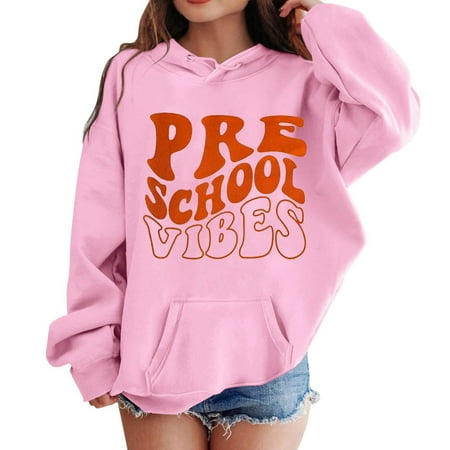 

Hoodies for Girls First Day of School Casual Pullover Shirt Hooded with Pocket Sweatshirts for Teen Girls