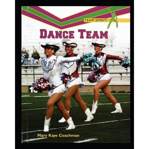 Team Spirit! Dance Team, (Paperback)