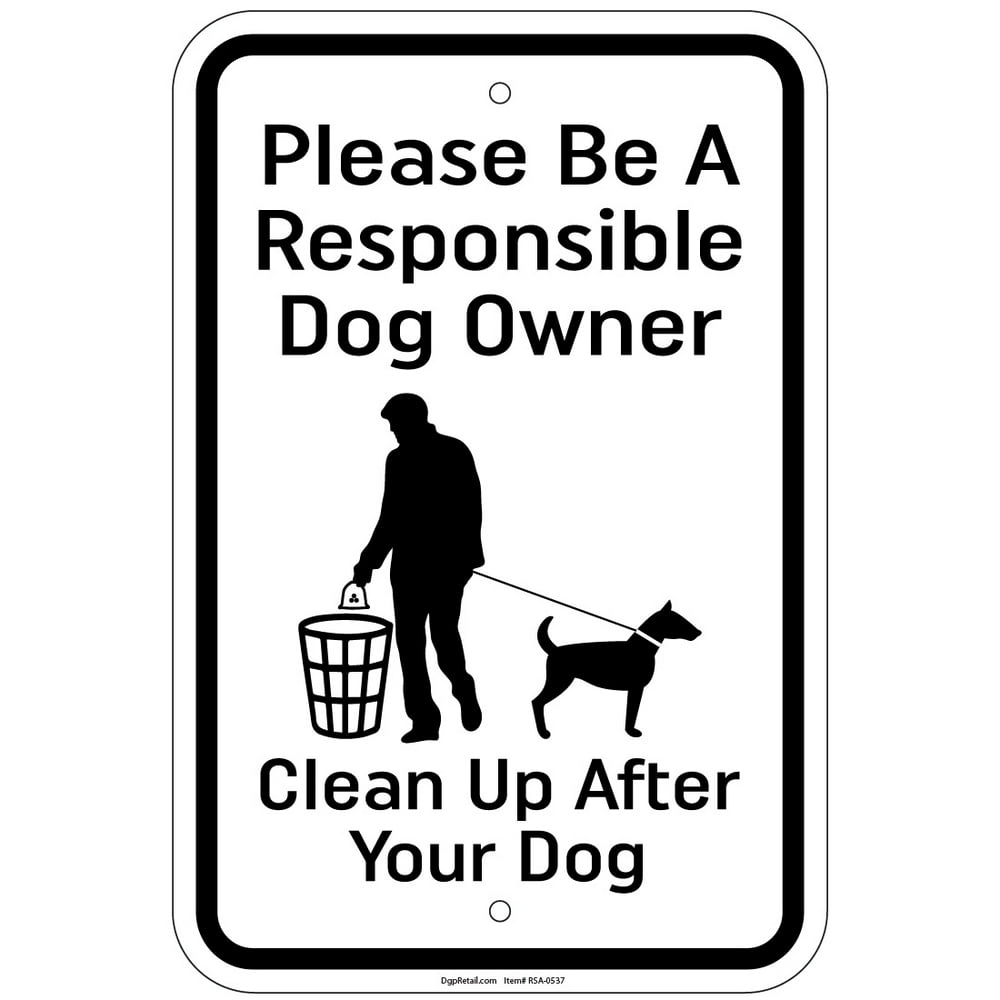 Reflective Pls Be A Responsible Dog Owner Clean Up After Your Dog 12x18
