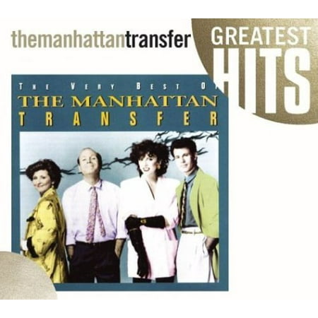 Very Best of (The Very Best Of The Manhattan Transfer)