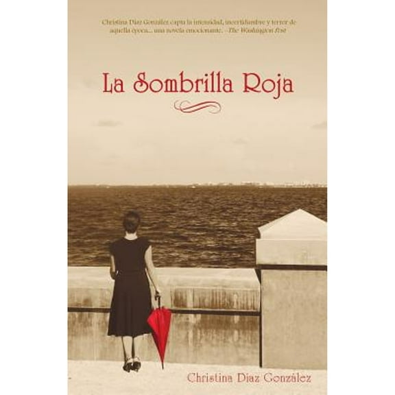 Pre-Owned La Sombrilla Roja (Paperback) 0999214608 9780999214602