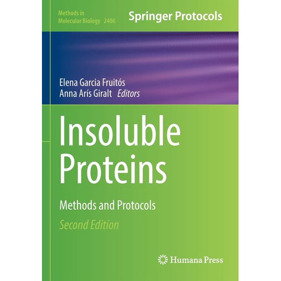Methods in Molecular Biology Insoluble Proteins: Methods and Protocols, Book 2406, (Paperback)