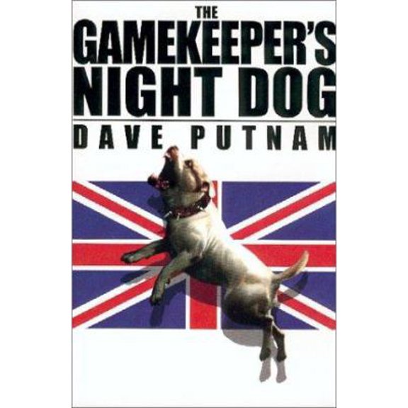 Pre-Owned The Gamekeeper's Night Dog (Gamekeeper Series, Book 1) (Paperback) 0967271045 9780967271040