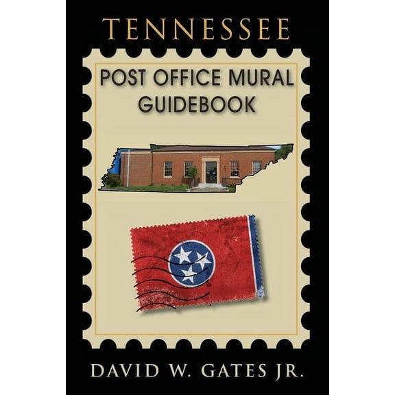 Tennessee Post Office Mural Guidebook, (Paperback)