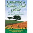 thumbnail image 2 of Creating a Positive School Culture : How Principals and Teachers Can Solve Problems Together (Paperback), 2 of 2