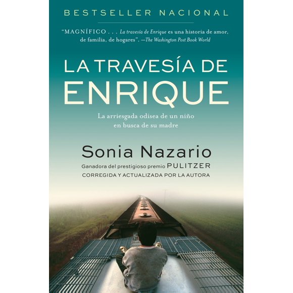 Pre-Owned La Travesia de Enrique: La Arriesgada Odisea de Un Nio En Busca de Su Madre (Paperback) 0812975804 9780812975802