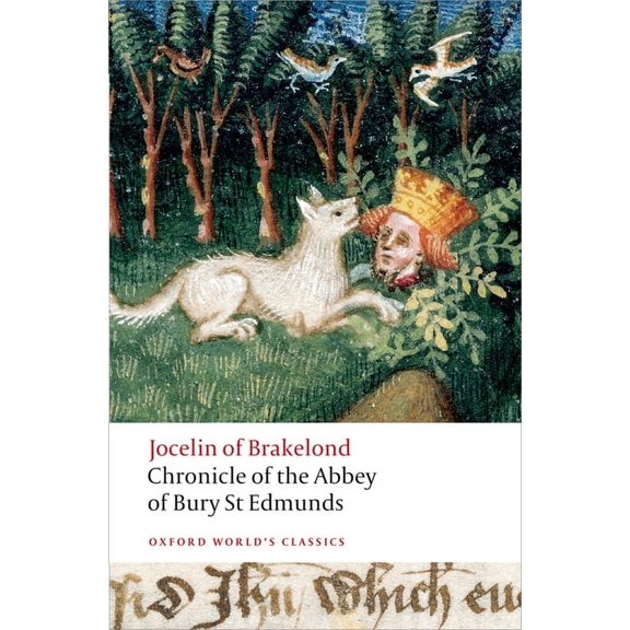 Oxford World's Classics Chronicle of the Abbey of Bury St. Edmunds, (Paperback)
