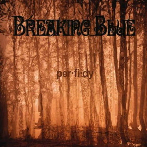 Breaking Blue - Perfidy - Music & Performance - CD