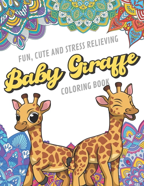 Download Fun Cute And Stress Relieving Baby Giraffe Coloring Book ...