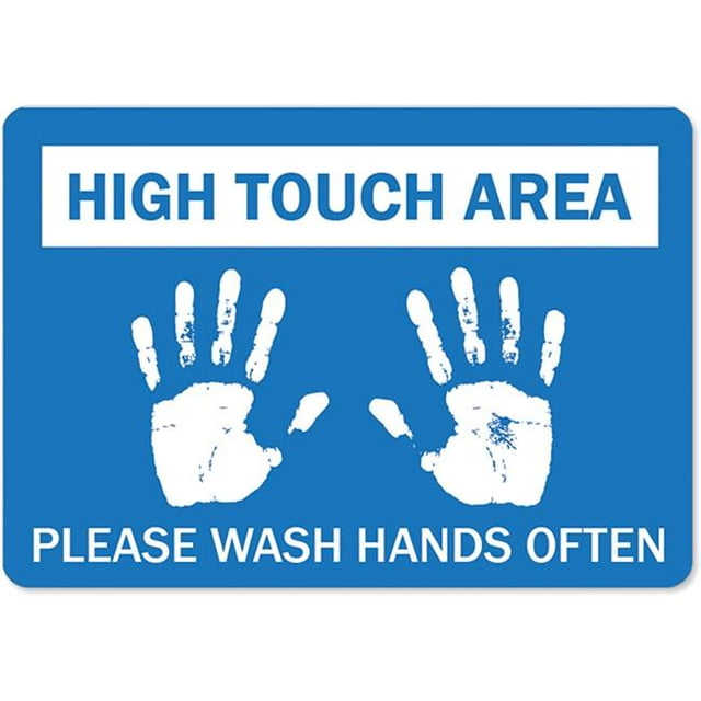 SignMission OS-NS-A-1218-25350 12 x 18 in. Public Safety Sign - High Touch Area Please Wash Hands Often